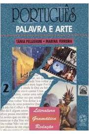 Português - Palavra e Arte - Vol. 2