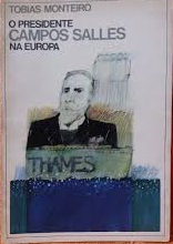 O Presidente Campos Salles na Europa