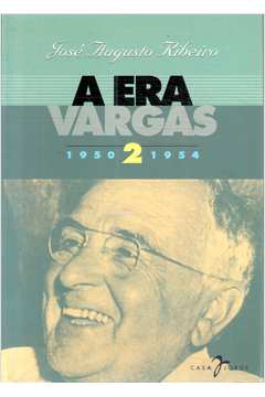 A era Vargas 1950 - 1954 Vol. 2