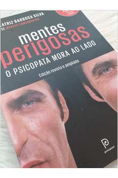 Livro: Mentes Perigosas - O Psicopata Mora Ao Lado - Ana Beatriz ...