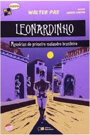 Leonardinho - Memórias do Primeiro Malandro Brasileiro