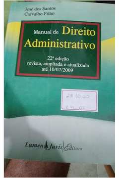 Livro Manual de Direito Administrativo José dos Santos Carvalho Filho Estante Virtual