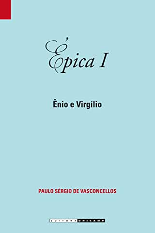 Épica I: Ênio e Virgílio