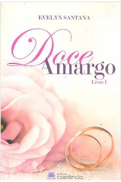 Doce Amargo Livro 1