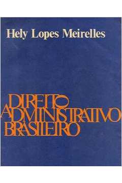 Livro: Direito Administrativo Brasileiro - Hely Lopes Meirelles ...