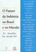 Futuro da Indústria no Brasil e no Mundo