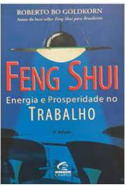 Feng Shui - Energia e Prosperidade no Trabalho