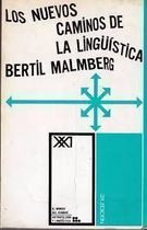Los Nuevos Caminos de La Lingüística