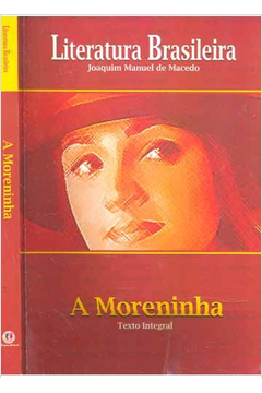 A Moreninha - Col. Literatura Brasileira