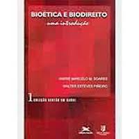 Bioética e Biodireito:uma Introdução