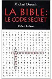 La Bible - Le Code Secret