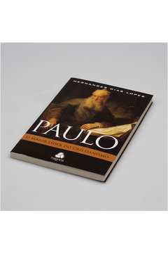 Paulo o Maior Líder do Cristianismo