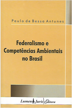 Federalismo e Competências Ambientais no Brasil