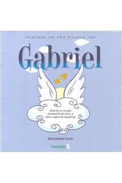 Gabriel; Quando o Coração Transborda de Amor