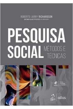Pesquisa Social: Métodos e Técnicas