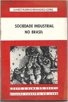 Sociedade Industrial no Brasil