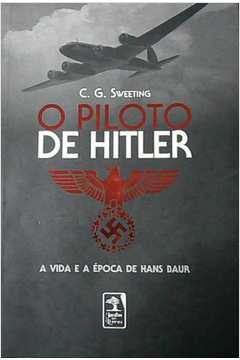 O Piloto de Hitler