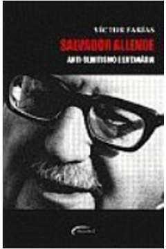 Salvador Allende: Anti-semitismo e Eutanásia