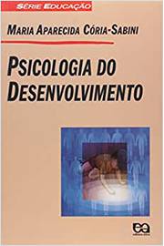 Psicologia do Desenvolvimento 2ª Edição