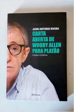 Carta Aberta de Woody Allen para Platão