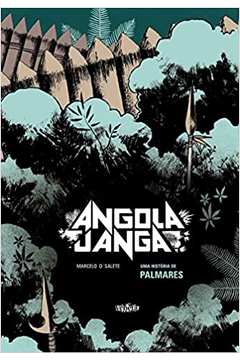 Angola Janga. uma História de Palmares