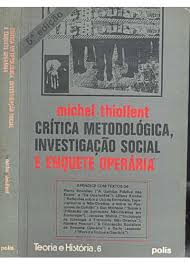 Crítica Metodológica, Investigação Social e Enquete Operária