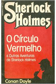 O Circulo Vermelho e Outras Aventuras de Sherlock Holmes