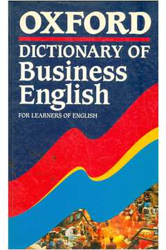 Oxford Dictionary of Business English For Learners of English