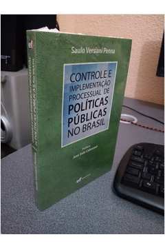 Controle e Implementação Processual de Políticas Públicas no Brasil