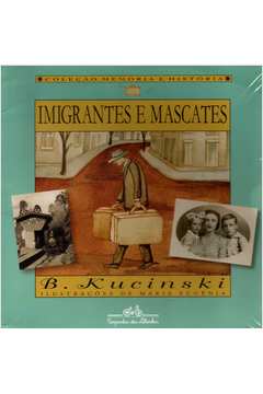 Imigrantes e Mascates ( ColeÇÃo Memoria e Historia)