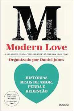 Modern Love: Histórias Reais de Amor, Perda e Redenção