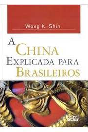 A China Explicada para Brasileiros