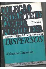 Coleção Estante de Língua Portuguesa: Dispersos