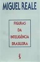 Figuras da Inteligência Brasileira