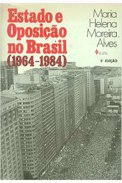 Estado e Oposição no Brasil (1964-1984)
