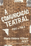 A Comunicação Teatral
