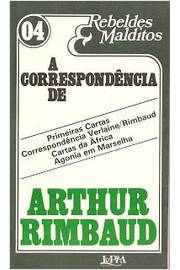A Correspondência de Arthur Rimbaud