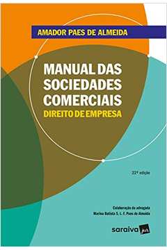 Manual das Sociedades Comerciais - Direito de Empresa