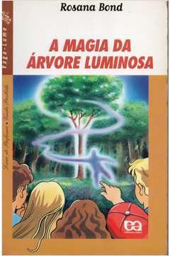 A Magia da árvore Luminosa