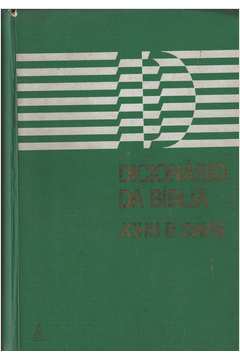 Dicionario da Biblia John D. Davis - dicionário bíblico