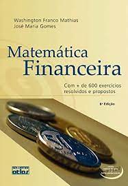Matemática Financeira Com + de 600 Exercicios Resolvidos e Propostos