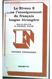 Le Niveau 2 Dans L Enseignement Du Français Langue Étrangère