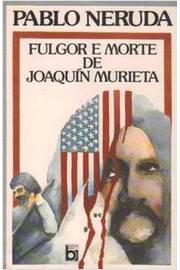 Fulgor e Morte de Joaquín Murieta