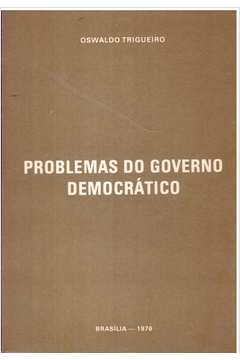 Problemas do Governo Democrático