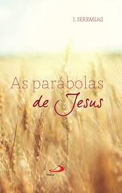 As Parabolas de Jesus