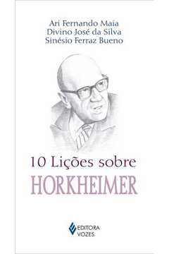 10 Lições Sobre Horkheimer