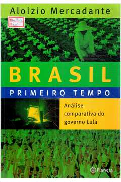 Brasil: Primeiro Tempo