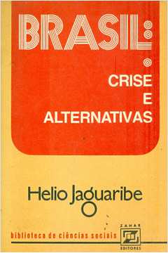 Brasil: Crise e Alternativas