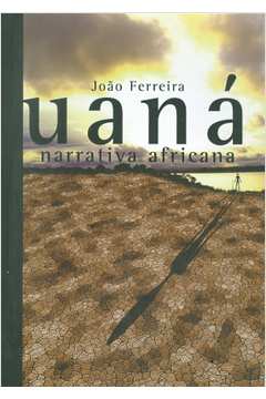 Uaná: Narrativa Africana