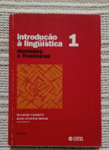 Introdução à Linguística - Vol. 1: Domínios e Fronteiras